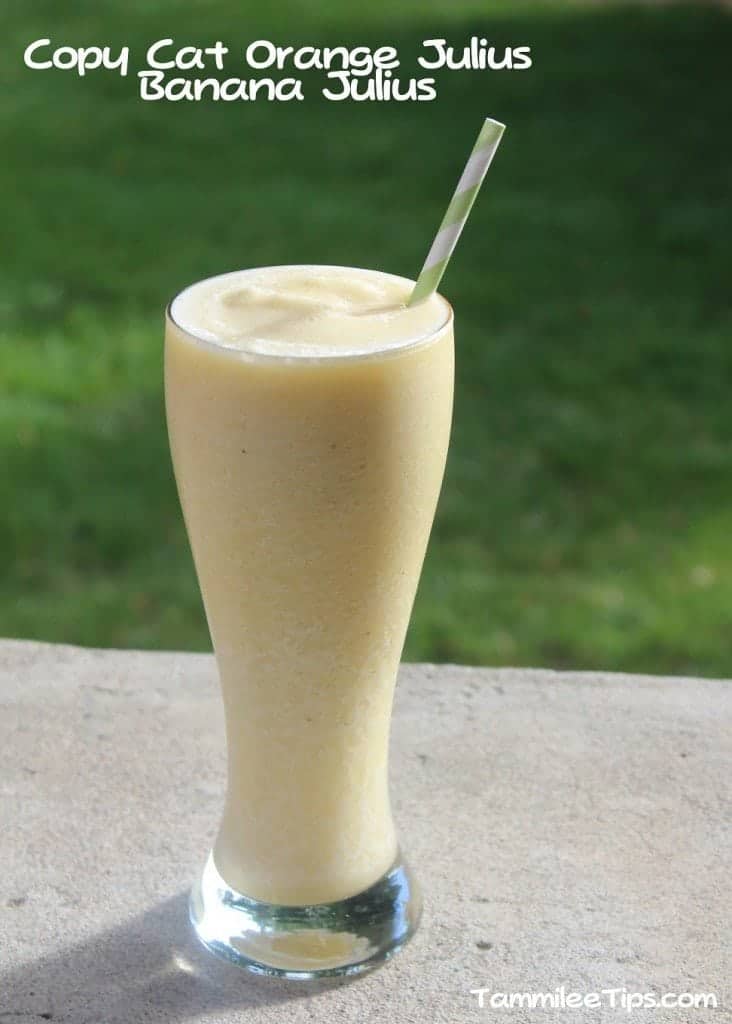 Copy Cat Orange Julius Banana Julius Tammilee Tips