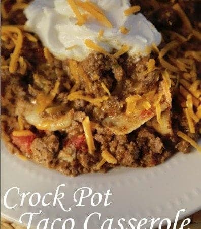 Crock Pot Taco Casserole