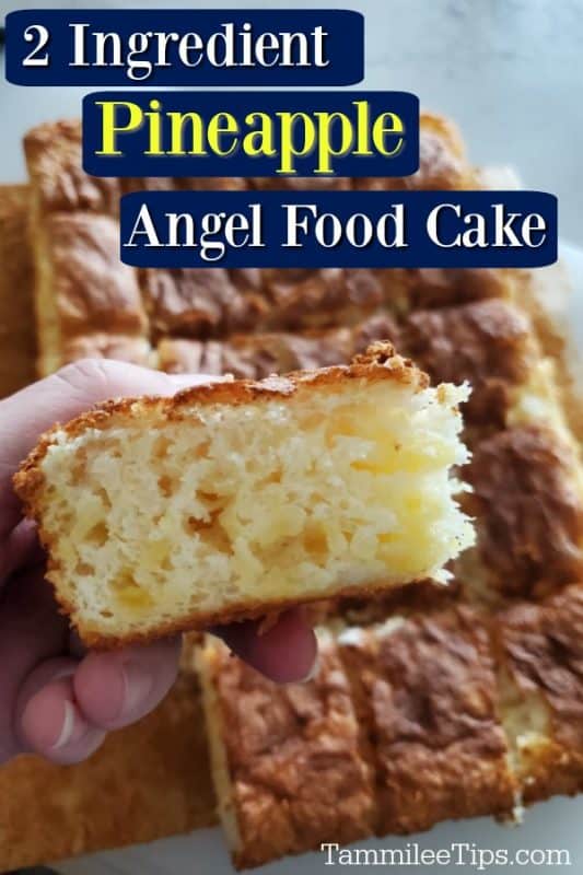 2 ingredient pineapple angel food cake text over a hand holding a pineapple angel food cake bar