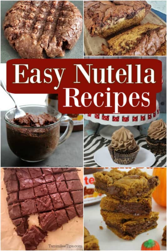 Easy Nutella Recipes text in the middle of a collage of Nutella recipes