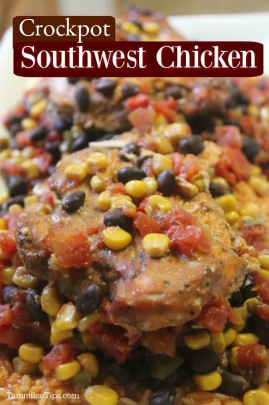 Crockpot Southwest Chicken text over chicken with corn and diced tomatoes Rotel