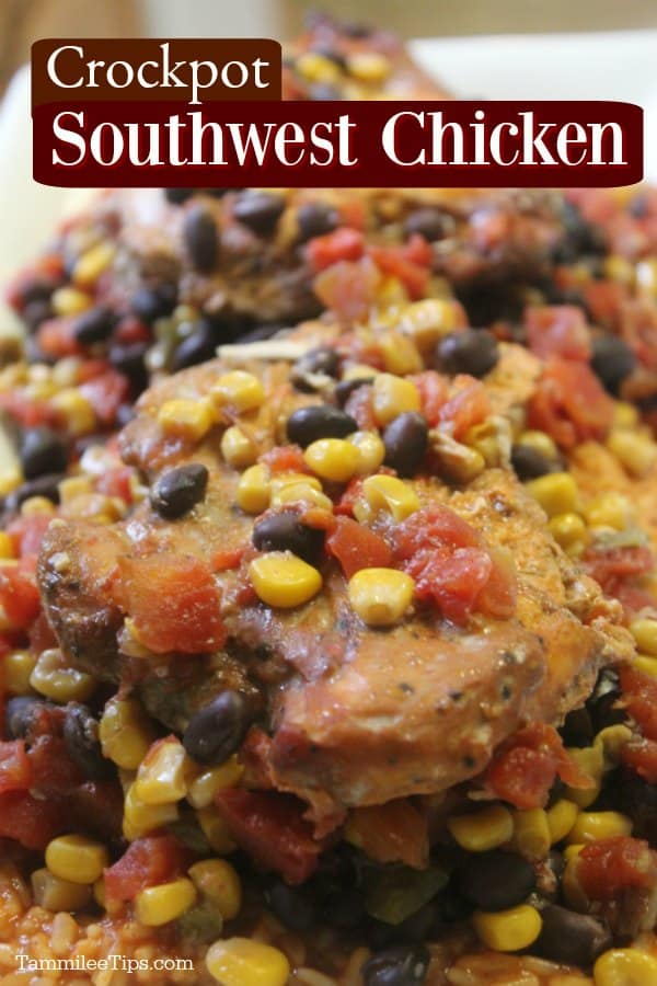 Crockpot Southwest Chicken text over chicken with corn and diced tomatoes Rotel