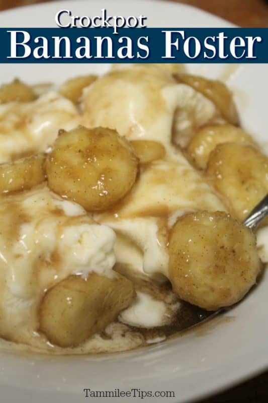 Crockpot Bananas Foster over a white bowl with ice cream and bananas foster