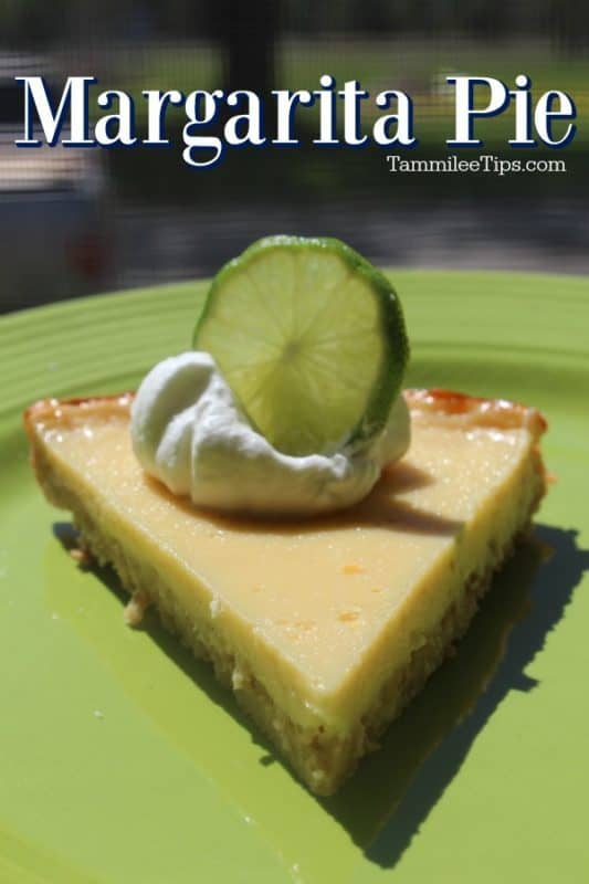 Margarita Pie text over a green plate with a slice of pie garnished with whipped cream and a lime wheel