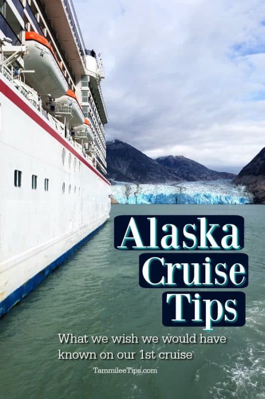 Alaska Cruise Tips text next to a cruise ship with a glacier in the background