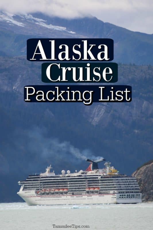 Carnival Cruise ship with Alaska mountains in the background. Alaska Cruise Packing List written on the photo 