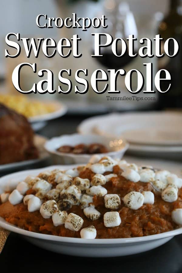 Crockpot Sweet Potato Casserole text over a bowl of sweet potato casserole with mini marshmallows