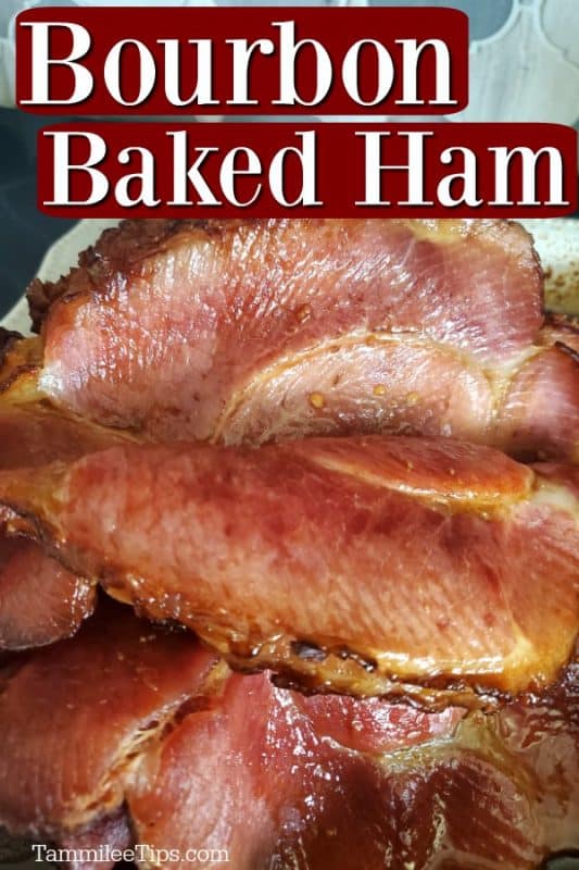 Bourbon Baked Ham above a sliced ham on a platter