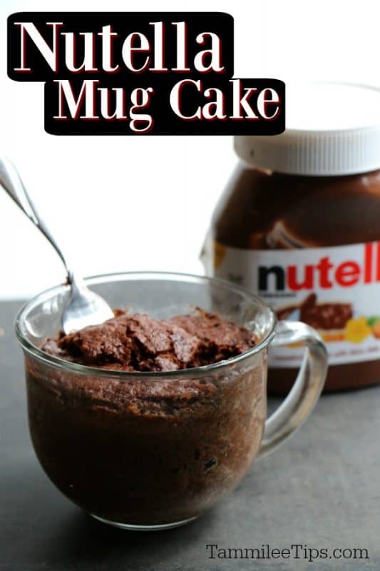 Nutella Mug Cake text over a glass coffee mug with Nutella Cake and a Nutella Jar