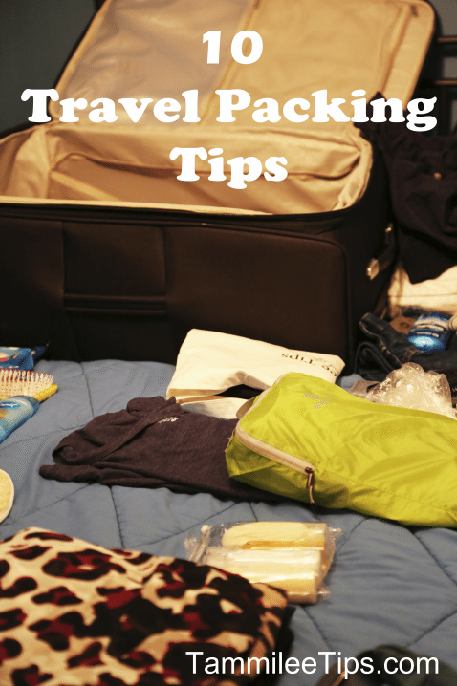 10 Travel Packing Tips - Tammilee Tips