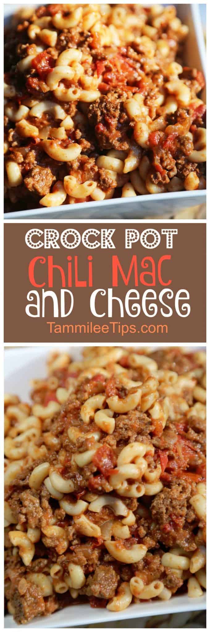 Crock Pot Chili Mac and Cheese Recipe Tammilee Tips