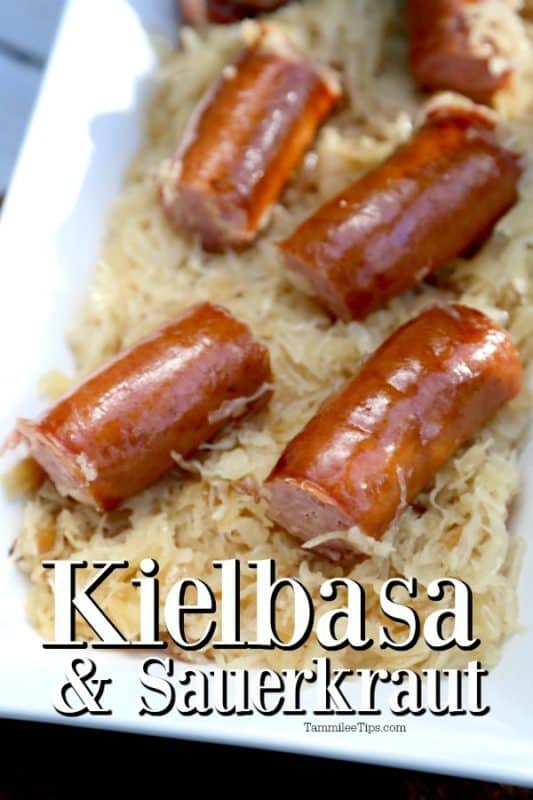 Kielbasa and Sauerkraut text over a white platter with sauerkraut and kielbasa pieces
