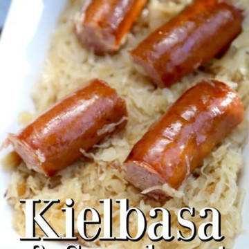 Kielbasa and Sauerkraut text under a platter with smoked sausage and sauerkraut