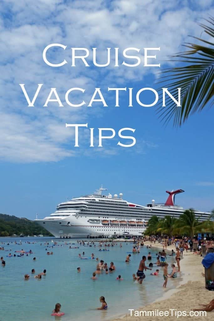Cruise Vacation Tips
