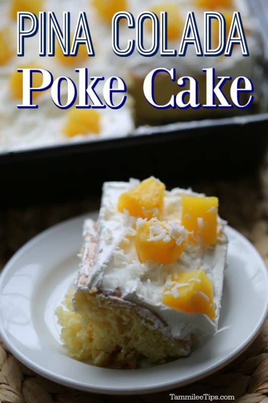 Pina Colada Poke Cake text printed over a white plate with pineapple covered pina colada cake