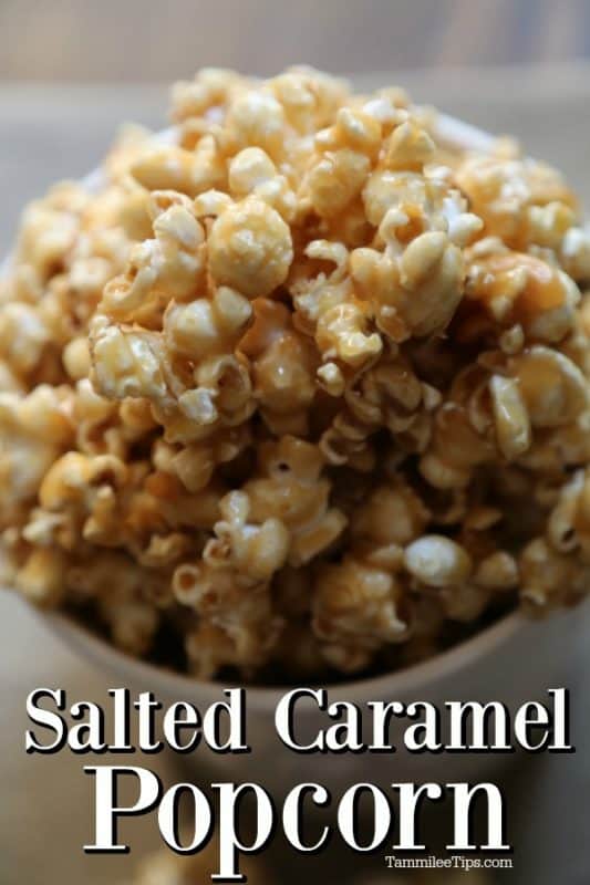 Salted Caramel Popcorn below a large white bowl filled with popcorn