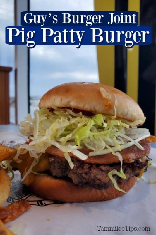 Guys Burger Joint Pig Patty Burger over a burger and fries