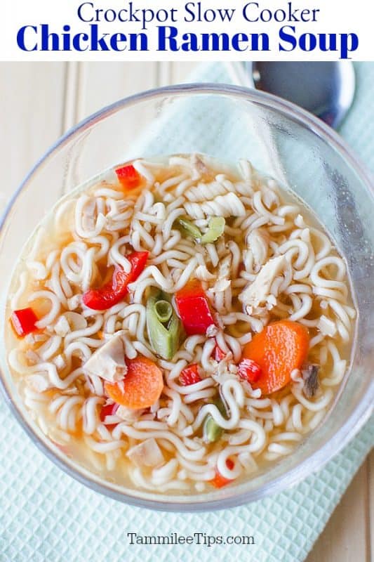 Slow Cooker Chicken Ramen Soup in a glass bowl