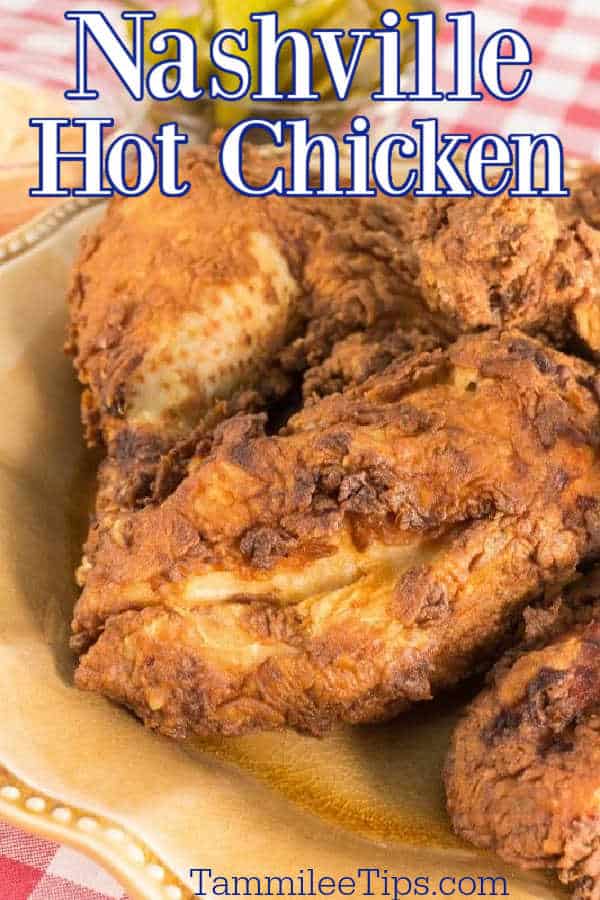 Nashville Hot Chicken Recipe - Tammilee Tips