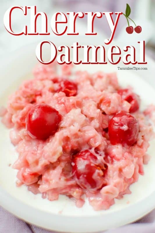 cherry oatmeal text over a bowl filled with oatmeal and cherries