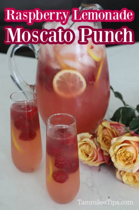 Raspberry Lemonade Moscato Punch text over a pitcher and two glasses with roses
