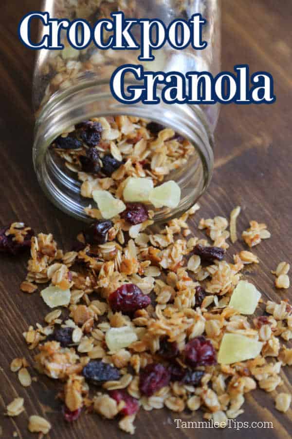 Crockpot granola text over granola on a wood table with a mason jar