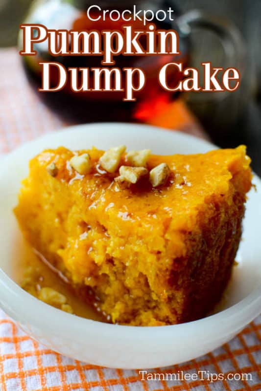 Crockpot Pumpkin Dump Cake text over a white bowl with pumpkin cake