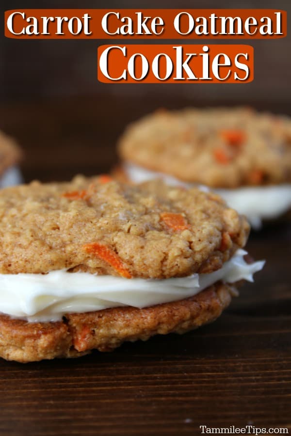 Carrot Cake Oatmeal Cookies text over two carrot cake whoopie pie cookies
