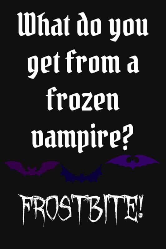 What do you get from a frozen vampire...Frostbite on a dark background with bats