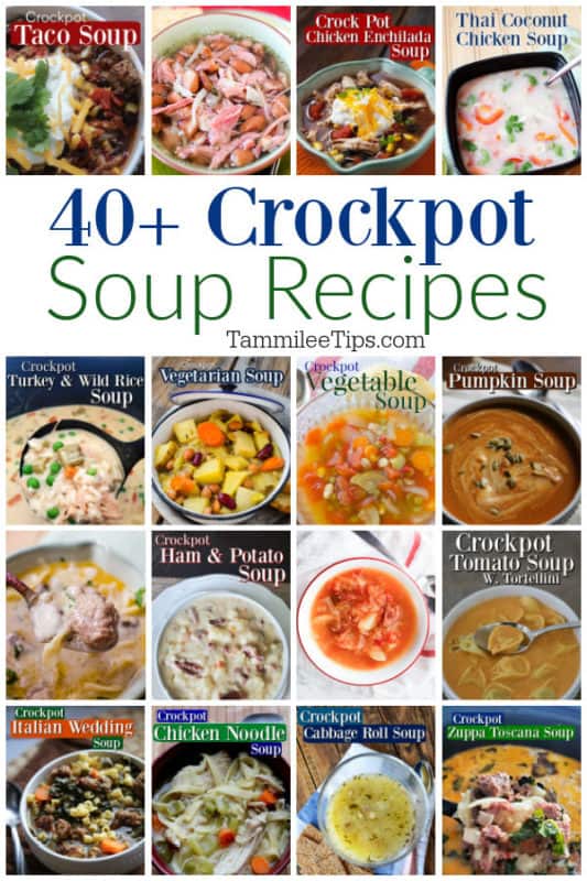 40+ Crockpot soup recipes text in a collage of soup photos
