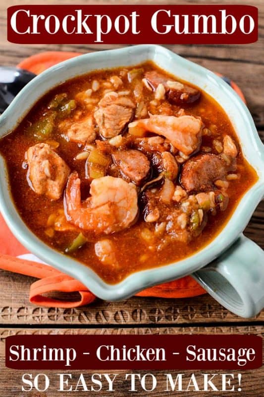 Crockpot Gumbo text over a large bowl of shrimp, chicken, and sausage gumbo