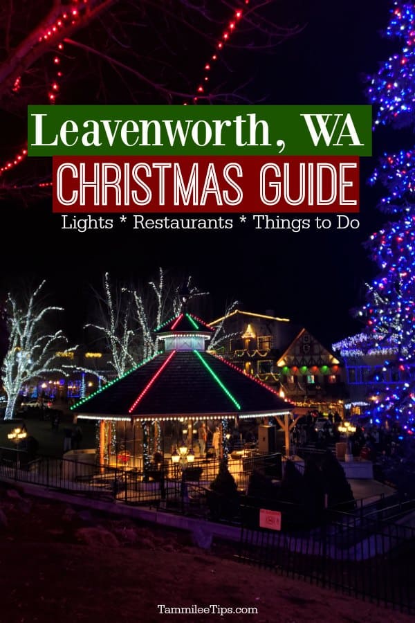 Ultimate Leavenworth Wa Christmas Guide! {Video} Tammilee Tips