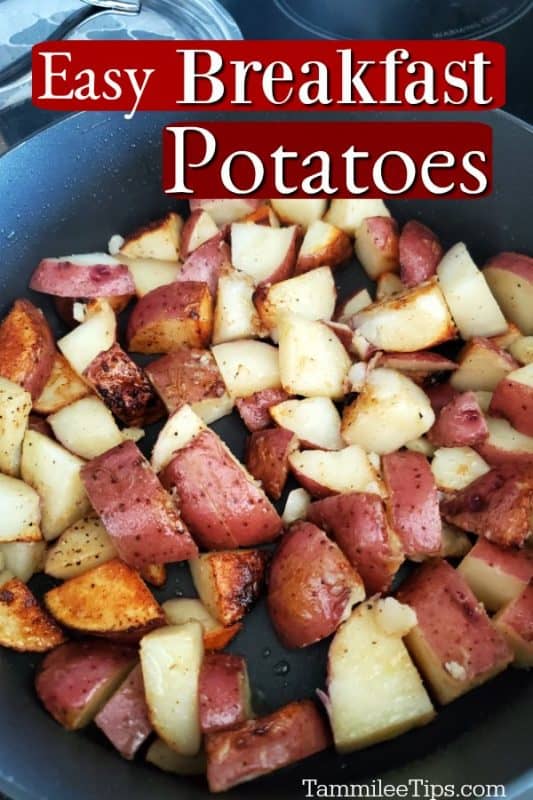 red breakfast potatoes in a skillet with lettering over the top 