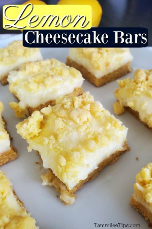 Lemon Cheesecake Bars text over a white platter with squares of lemon cheese cake bars
