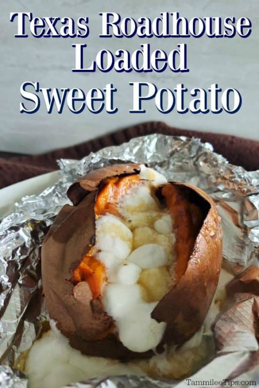 Texas roadhouse loaded sweet potato over a sweet potato wrapped in foil covered in mini marshmallows