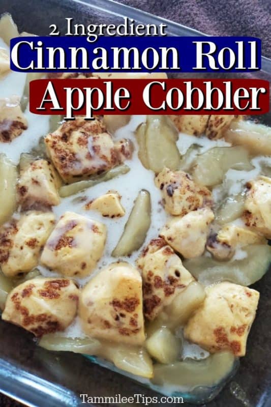 2 Ingredient Cinnamon Roll Apple Cobbler text over a baking dish with cinnamon rolls and apples