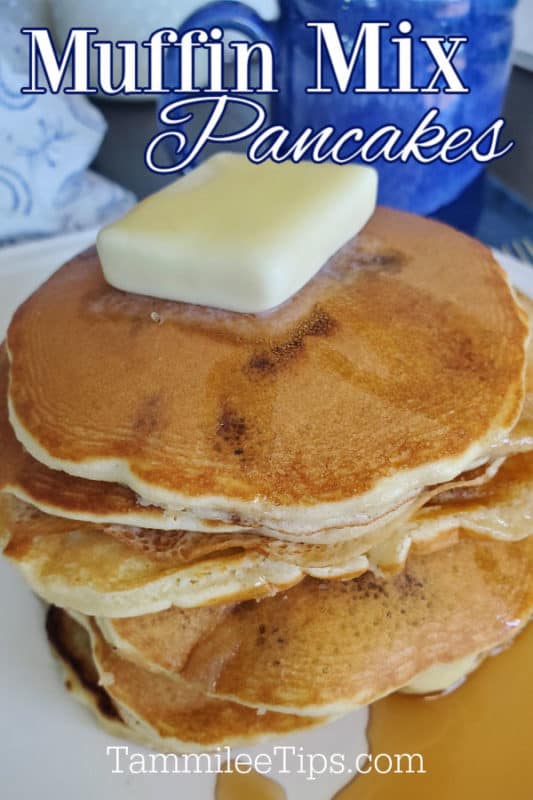 Muffin Mix Pancakes over a stack of pancakes with butter melting on it