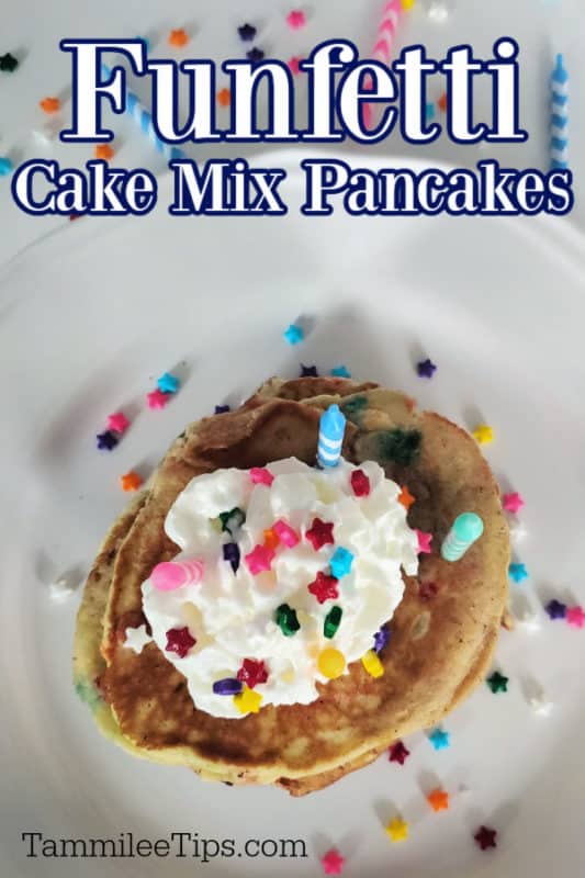 Funfetti Cake Mix Pancakes over a stack of pancakes topped with whipped cream, sprinkles, and a birthday candle