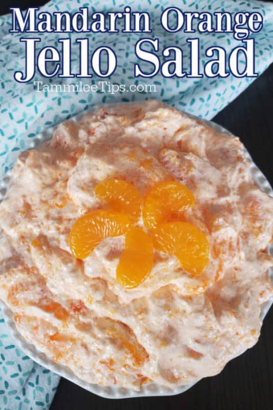 Mandarin Orange Jello Salad text over a bowl of orange jello fluff salad