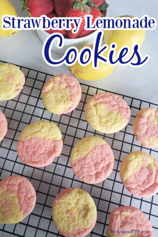 Strawberry Lemonade Cookies text printed over a wire rack filled with yellow and pink cookies