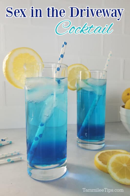 Sex in the Driveway Cocktail text over two blue drinks with lemon wheel garnish