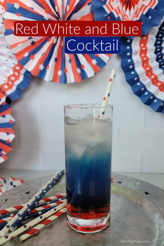 Red White and Blue Cocktail text over a tall glass with a layered 4th of July cocktail