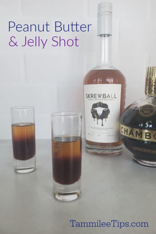 Peanut Butter & Jelly Shot text over two shot glasses and bottles of Skrewball Peanut Butter Whiskey and Chambord