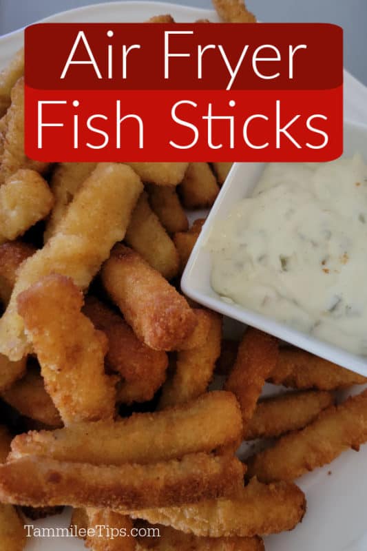 Air Fryer fish sticks over a plate filled with air fried fish sticks and dipping sauce 