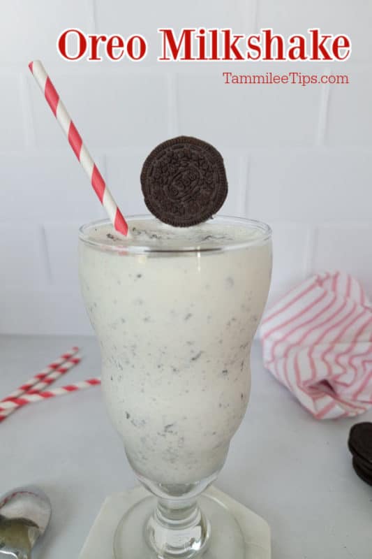 Oreo Milkshake text over a cookies and cream shake with an oreo garnish and red striped towel