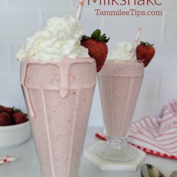 Strawberry Milkshake text over 2 milkshakes with whipped cream and strawberry garnish