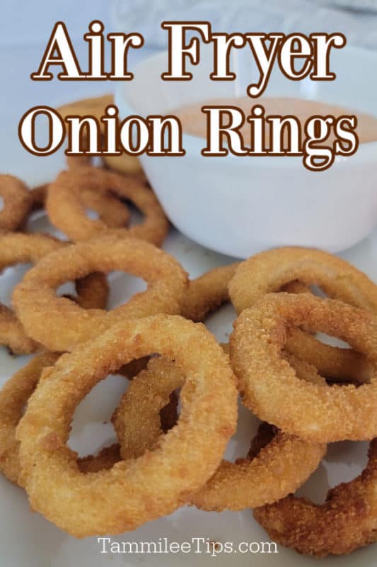 Air Fryer Onion Rings over a plate with onion rings and dipping sauce in a bowl 