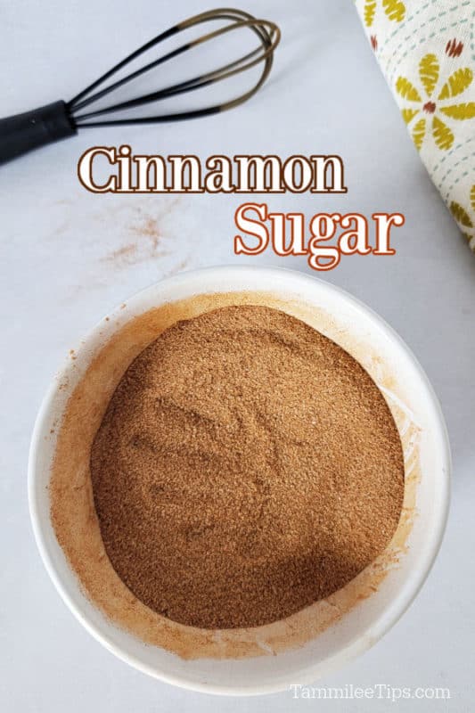 Cinnamon Sugar text over a bowl filled with cinnamon sugar
