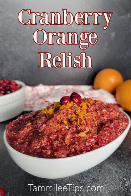 Cranberry Orange Relish text above a bowl of cranberry relish garnished with orange zest and fresh cranberries