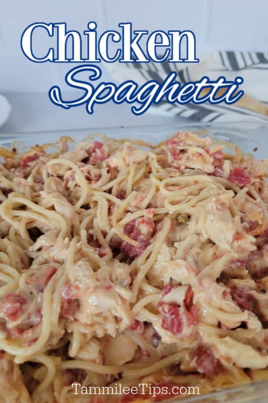 Chicken Spaghetti text over a large casserole dish with creamy spaghetti and tomatoes